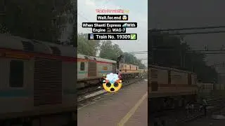 Shanti Express when go to Home Town with wap-7 🤯🤯