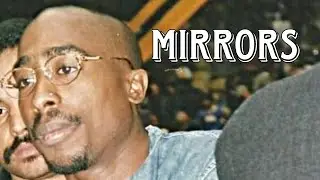 2Pac - Mirrors (New 2023 Remix)