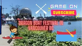 Dragon Boat Festival Vancouver BC, Canada 2022