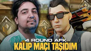 4 ROUND AFK KALIP MAÇI TAŞIDIM! | VALORANT RANKED