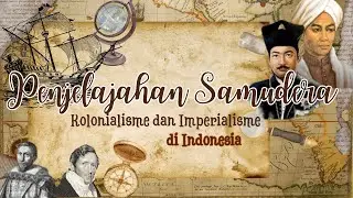 Kedatangan Bangsa Barat dan Penjelajahan Samudra - Kolonialisme dan imperialisme di Indonesia + LKPD