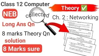 Class 12 Data Communication and Networking in One Shot | 8 marks sure question| #2081 #computer #neb