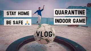 Quarantine Indoor Games Vlog | Stay Home Be Safe | COVID19