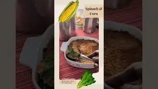 The Secret to Fancy (but Fast) Spinach & Corn Bake! ✨ #Shorts #prasadam_paati #thennaapans