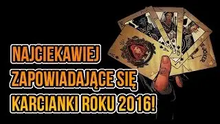 Gry karciane - Najciekawiej zapowiadające się karcianki PC na rok 2016 - raczej subiektywnie