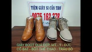 SIÊU PHẨM GIÀY BOOT: MỸ - Ý - CANADA - QUÂN ĐỘI - NGÀY 26/12/2025