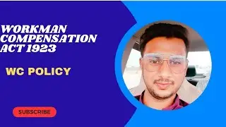 Wc Policy | Workman Compensation Policy | Workman Compensation Act 1923