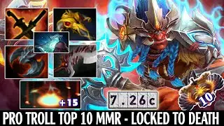 [DOTA 2] Pro Troll Warlord top 10 mmr - Locked To Death [ 7.26c ] I VN DOTA 2 TV