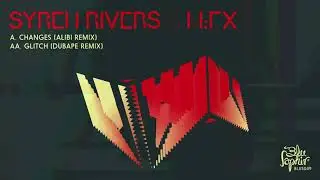 Syren Rivers & M:FX - Glitch (Dubape Remix) (Blu Saphir 049)