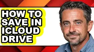 How to Save in Icloud Drive (only Way)