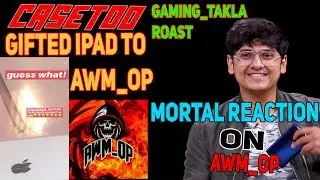 MORTAL REACTION ON AWM OP CONTROVERSY | CASETOO GIFT AWM OP IPAD | PATNA KI R | ROASTING GURU