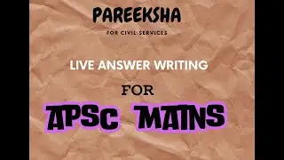 Day 6 l Online Live Answer Writing l How to Start APSC Mains Answer Writing