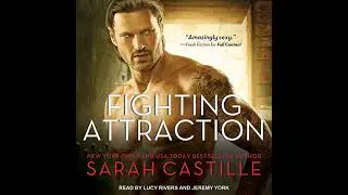 Fighting Attraction by Sarah Castille | Full Audiobook