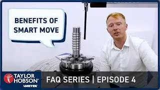#4 Benefits of SMART Move (Metrology 4.0 Software) | Talyrond&reg; 500 PRO FAQ Series