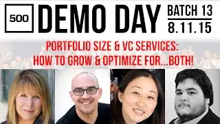 [500 STARTUPS VC Education 2015] Portfolio Size & VC Services: How To Grow & Optimize For...BOTH!