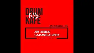 DFK English - Season 4 - Episode #19 Jeff Asselin & Samantha Landa