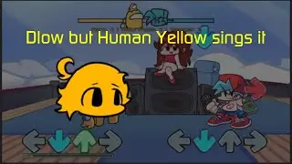 FNF D&rsquo;low, but Human Yellow sings it (FNF Cover)