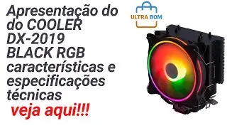 Cooler DX-2019 Black RGB - Apresenta&ccedil;&atilde;o do produto.