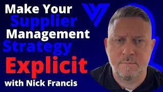 Make Your Supplier Management Vision Explicit