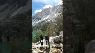 First Lake - Big Pine Creek North Fork Trail - Part 3