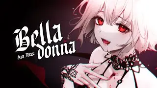 Nightcore &rarr; Belladonna