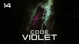 Code Violet - Let's Play Part 14 : Starbridge