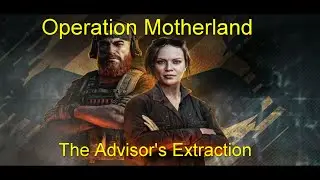 Ghost Recon Breakpoint - Operation Motherland : The Advisor's Extraction