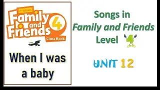 Song in Family and friends Level 4 Unit 12 _ When I was a baby | Let's sing  karaoke!