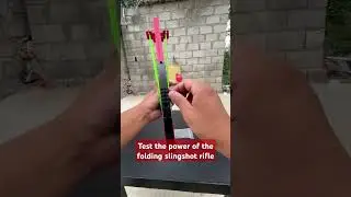Test the power of the folding slingshot rifle