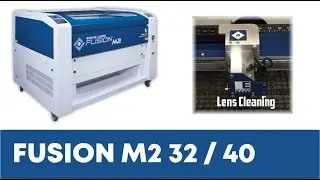 Epilog Fusion M2 Lens & System Cleaning