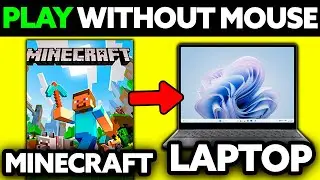 How To Play Minecraft On Laptop Without Mouse (2025) - Step by Step