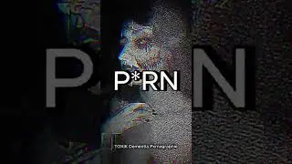 TOXIK Dementia Pxrnxgraphie