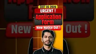 🚨 CUET UG 2026 Urgent! New Notice Out | Application Form Update 🔥#cuet #applicationform #nta