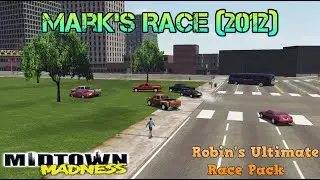 Midtown Madness 1: Mark's Race (2012) |  Circuit Race | ROBIN'S RACE PACK!