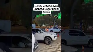 Dogar SB GMC Qafla 🇸🇦 Royal Lifestyle in Saudi Arabia #dogarmotors #arabianautomobiles #gmcdrive