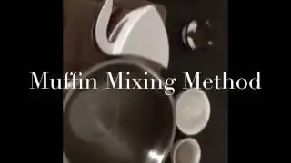 Muffin Mixing Method