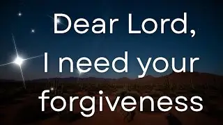 Powerful Prayer for Forgiveness of Sins & True Repentance | Come Back to God