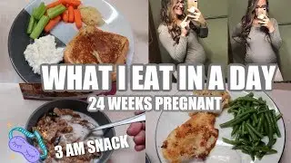WHAT I EAT IN A DAY 24 WEEKS PREGNANT | HEALTHY PREGNANCY JOURNEY | Felicia Keathley