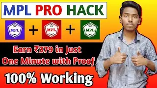 MPL PRO HACK TRICK TO EARN ₹379 PAYTM CASH IN JUST ONE MINUTE WITH PROOF || MPL PRO TRICK ||