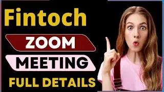 Fintoch Zoom Meeting | Fintoch Full Presentation Plan | Fintoch Plan | 7002763568@Baputi Support
