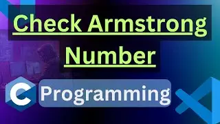 C Program to Check Armstrong Number
