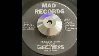 Powell and Williams - 'I'll Sing The Blues' Richmond, Virginia deep soul with drum machine