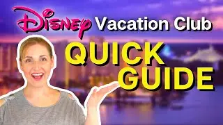 What IS Disney Vacation Club? | DVC Quick Guide