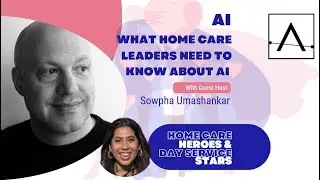 What Every Home Care Leader Should Know About AI!