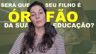 Como educar meu filho? 