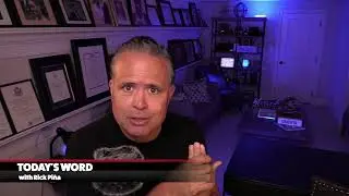 Today's Word with Rick Pi&ntilde;a