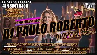 Italo & Euro Disco  flash back - Remember parte 06 15 COM DJ PAULO ROBERTO