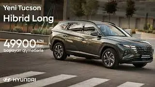 Yeni Hyundai Tucson Long - 49.900 AZN-den baslayan qiymetlerle