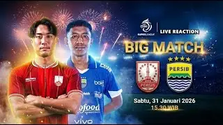 🔴BABAK 2 PERSIS SOLO VS PERSIB BANDUNG | BRI SUPER LEAGUE 2026 MATCHDAY 19, MANAHAN - LIVE REACTION