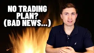 The Importance of a Trading Plan + A Free Trading Plan Template!